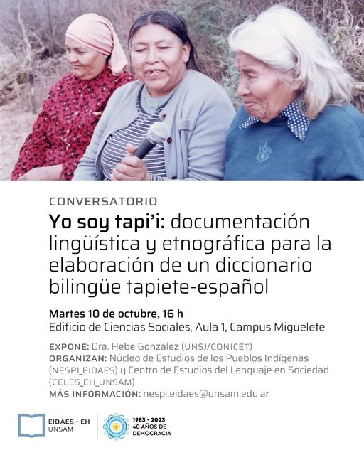 Conversatorio Yo soy tapi’i: documentación lingüística y etnográfica para la elaboración de un diccionario bilingüe tapiete-español.